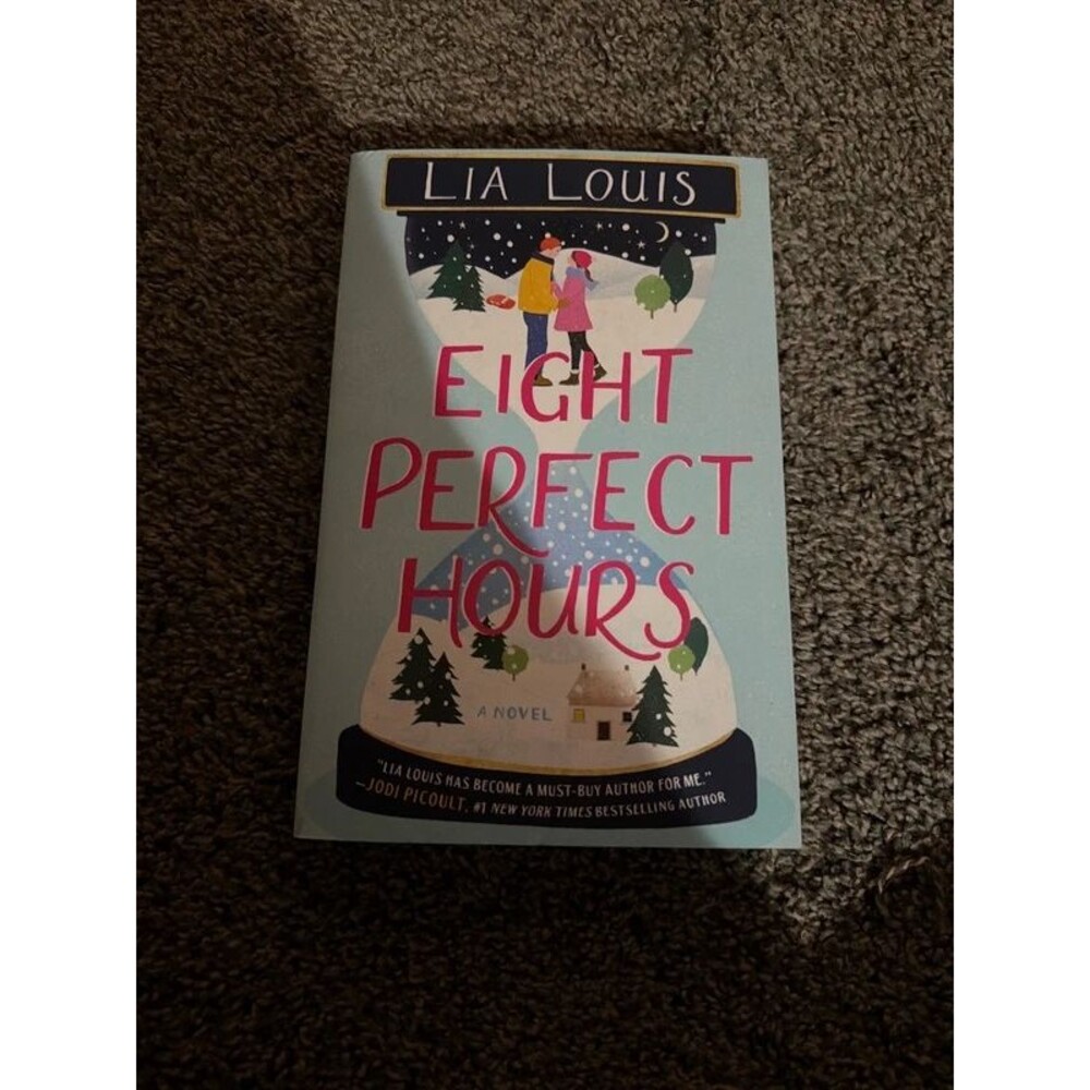 Eight Perfect Hours by Lia Louis
